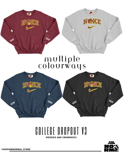 College Dropout V3 SWEATSHIRTS, HOODIES & T-SHIRTS